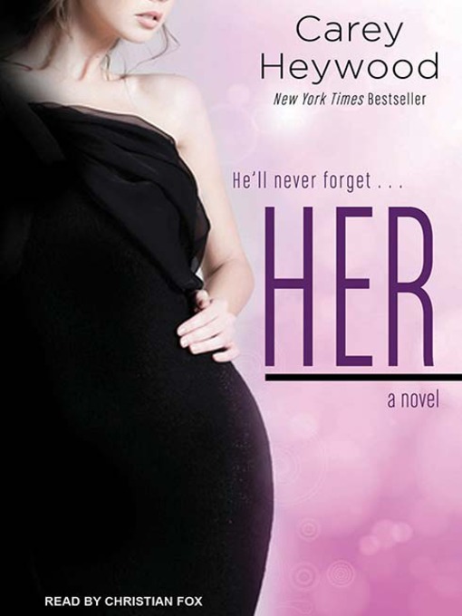 Title details for Her by Carey Heywood - Available